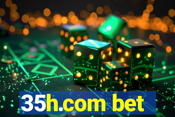 35h.com bet